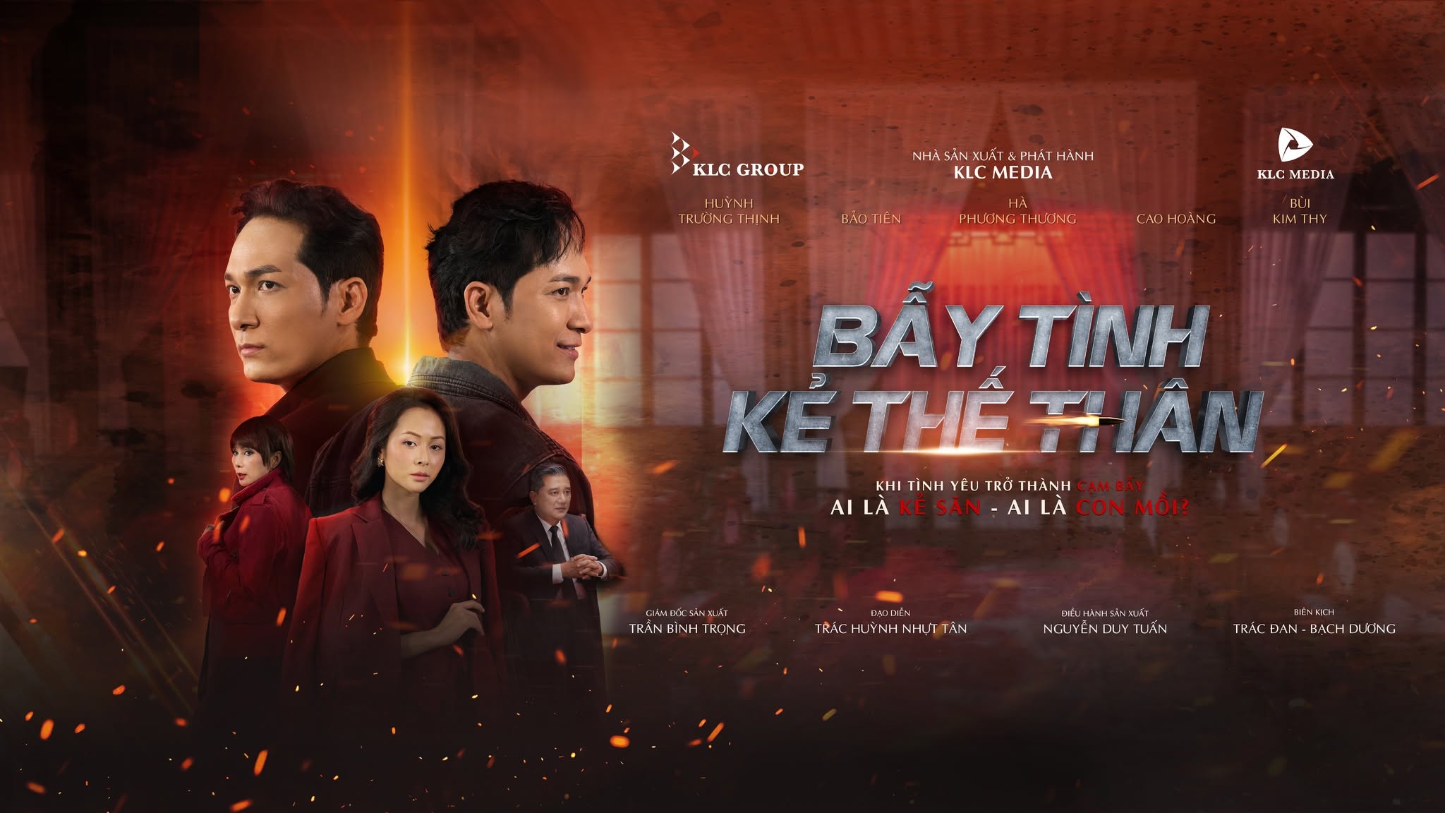 Bẫy Tình Kẻ Thế Thân - một cách tiếp cận mini series của KLC Media